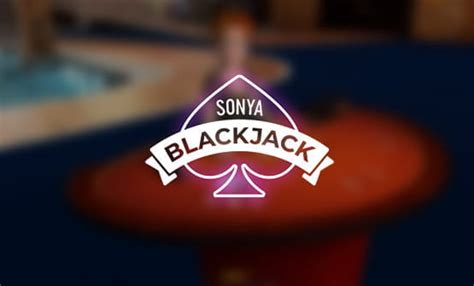 sonya blackjack echtgeld